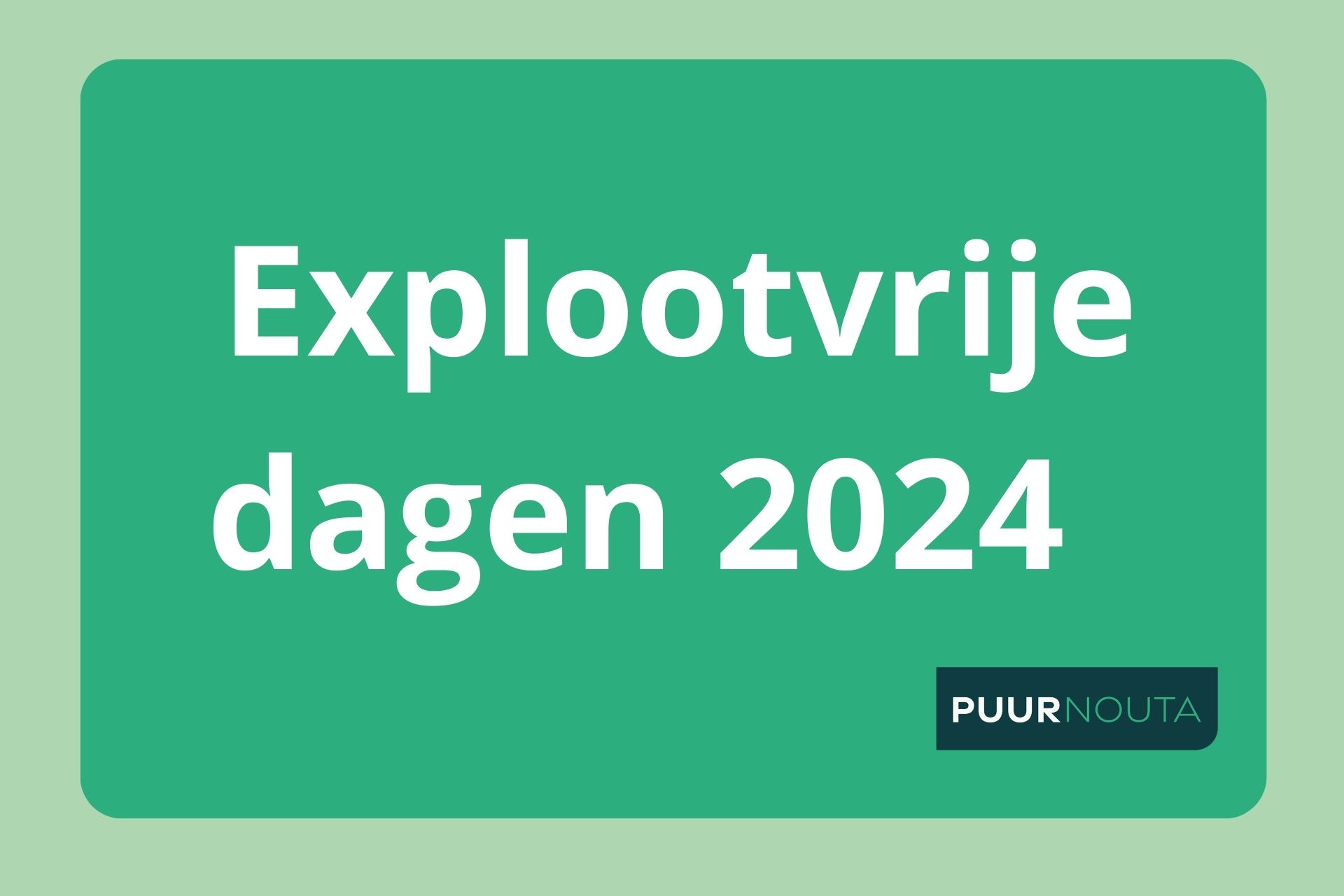 Explootvrije dagen 2024 - PUURNOUTA