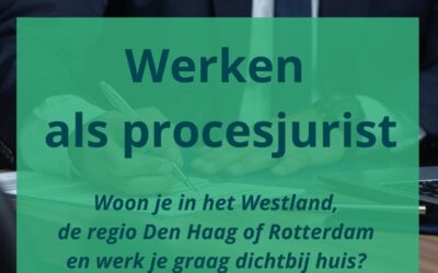 Vacature procesjurist Westland ✅